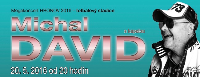 Michal David - Hronov 2016 na ticketportal.cz